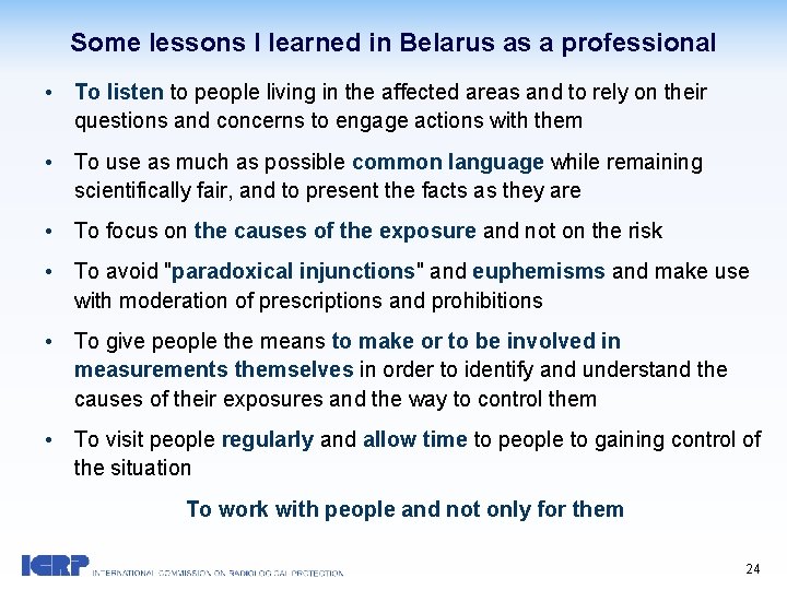Some lessons I learned in Belarus as a professional • To listen to people