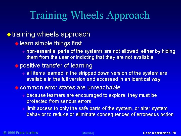 Training Wheels Approach training learn wheels approach simple things first non-essential parts of the