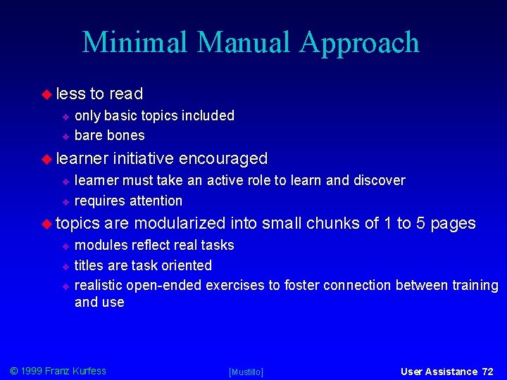 Minimal Manual Approach less to read only basic topics included bare bones learner initiative