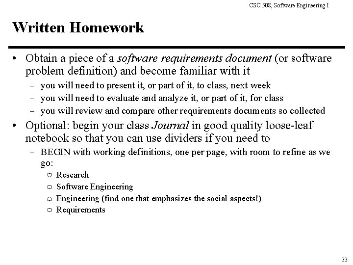 CSC 508, Software Engineering I Written Homework • Obtain a piece of a software