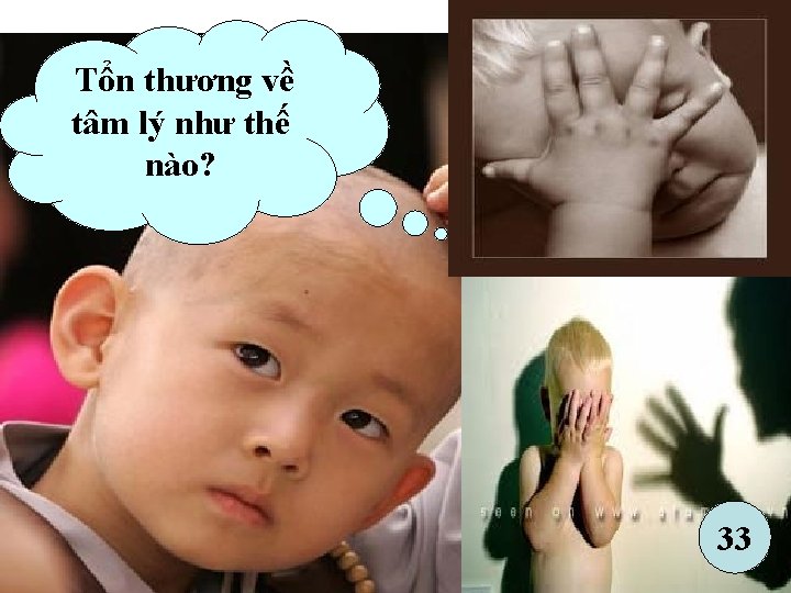 Tổn thương về tâm lý như thế nào? 33 