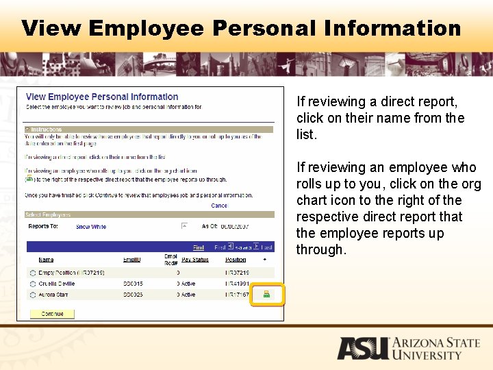 View Employee Personal Information If reviewing a direct report, click on their name from