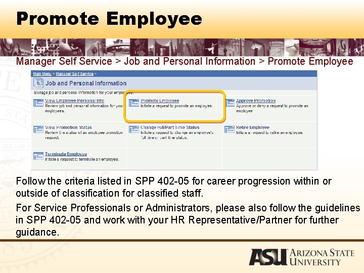Promote Employee Manager Self Service > Job and Personal Information > Promote Employee Follow