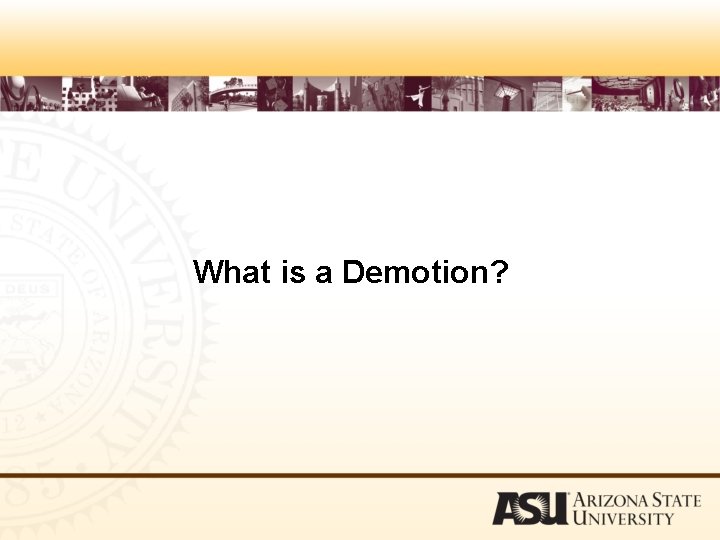 What is a Demotion? 