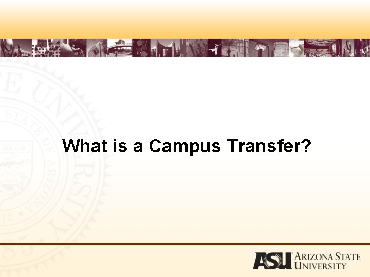 What is a Campus Transfer? 