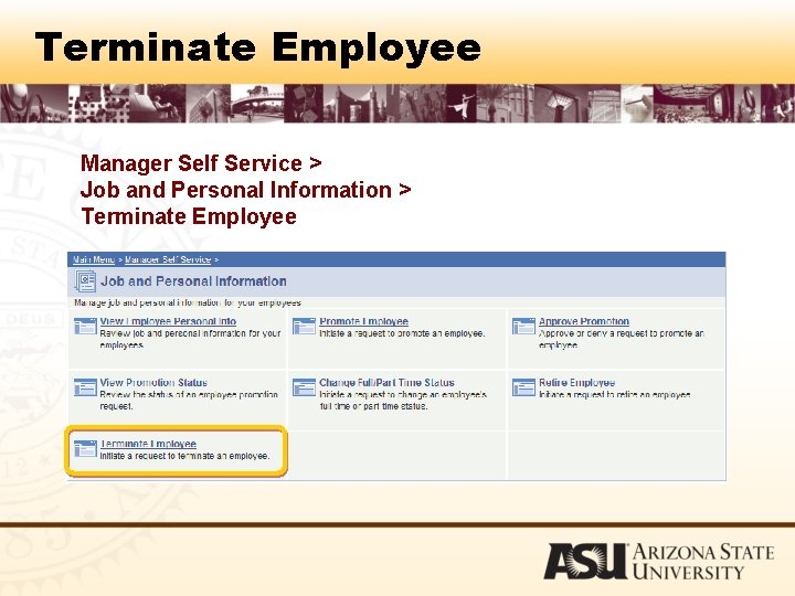 Terminate Employee Manager Self Service > Job and Personal Information > Terminate Employee 