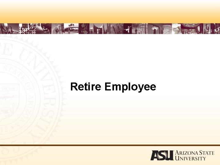Retire Employee 