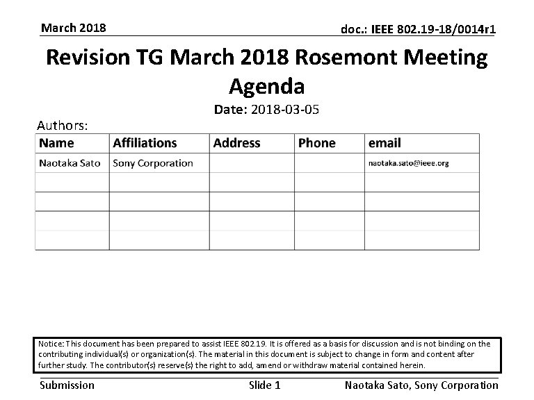 March 2018 doc. : IEEE 802. 19 -18/0014 r 1 Revision TG March 2018