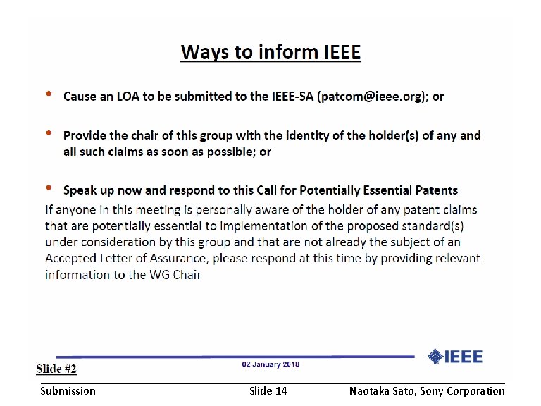 February 2018 Submission doc. : IEEE 802. 19 -18/0014 r 1 Slide 14 Naotaka
