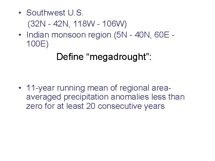  • Southwest U. S. (32 N - 42 N, 118 W - 106