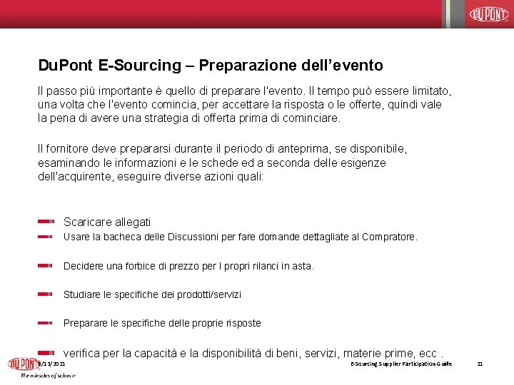 Du. Pont E-Sourcing – Preparazione dell’evento Il passo più importante è quello di preparare