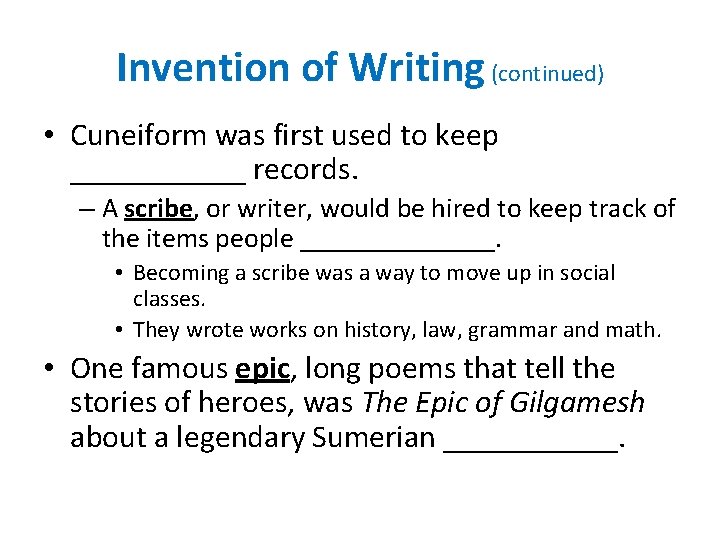 Invention of Writing (continued) • Cuneiform was first used to keep ______ records. –