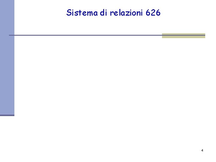 Sistema di relazioni 626 4 