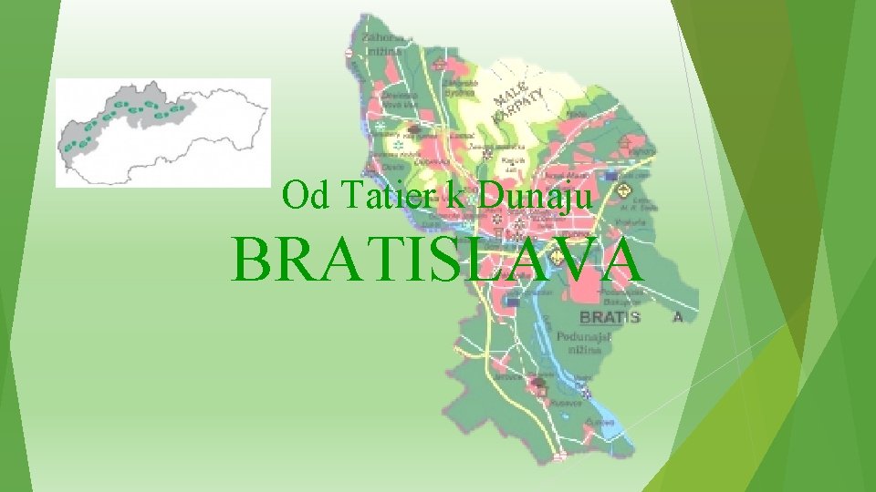 Od Tatier k Dunaju BRATISLAVA 