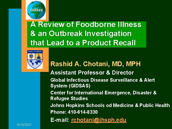 GIDSAS A Review of Foodborne Illness & an Outbreak Investigation that Lead to a