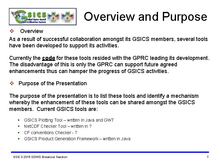 Overview and Purpose v Overview As a result of successful collaboration amongst its GSICS