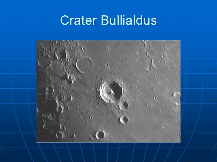 Crater Bullialdus 