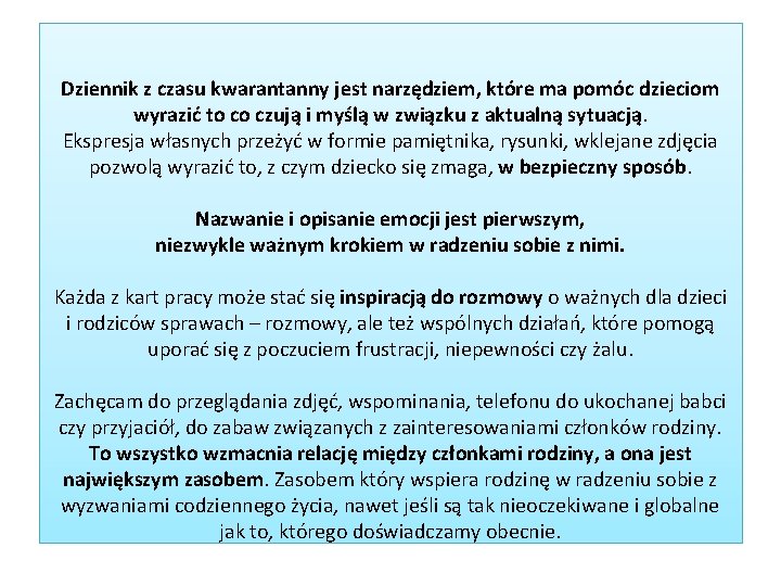 Dziennik z czasu kwarantanny jest narzędziem, które ma pomóc dzieciom wyrazić to co czują