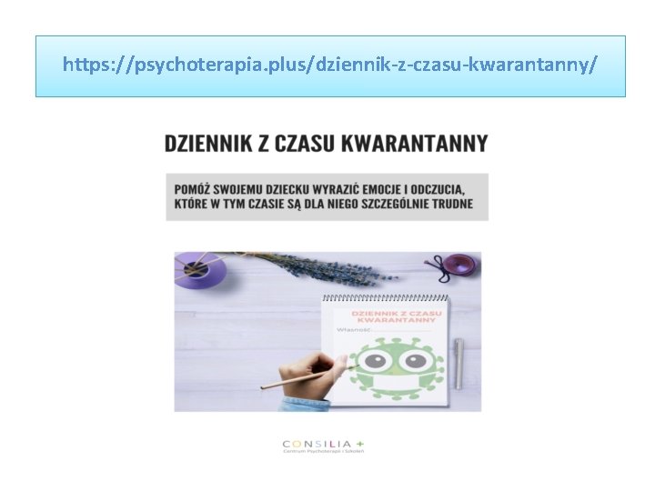 https: //psychoterapia. plus/dziennik-z-czasu-kwarantanny/ 