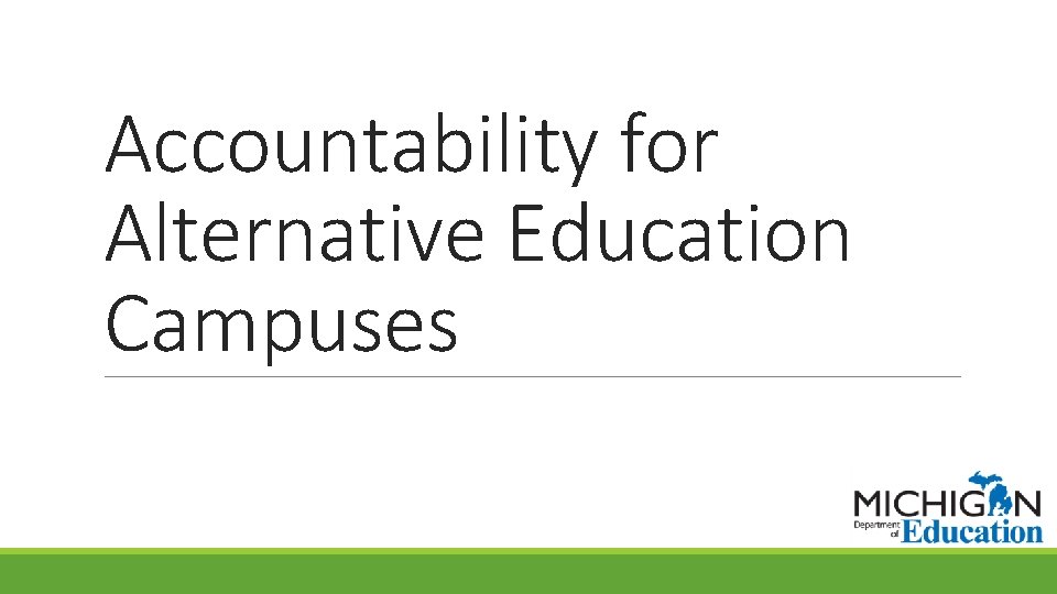 Accountability for Alternative Education Campuses 