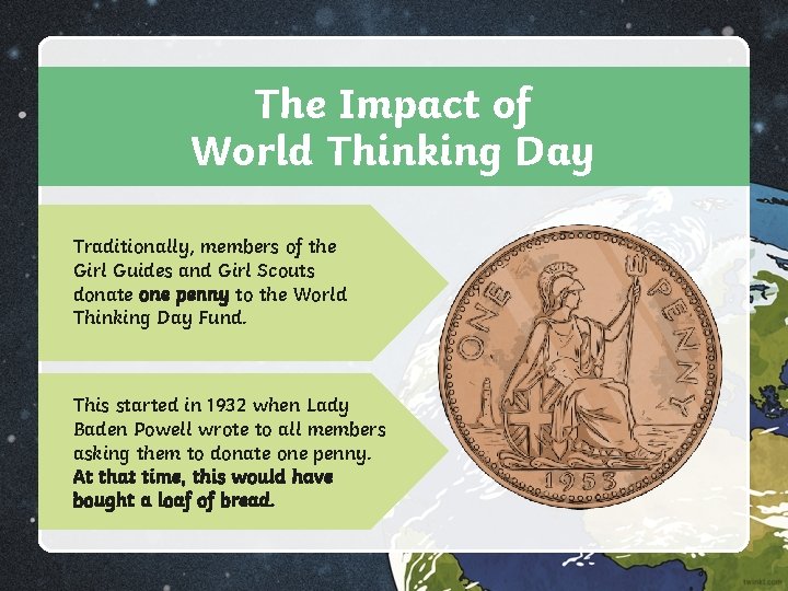 The Impact of World Thinking Day Traditionally, members of the Girl Guides and Girl
