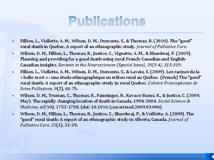 Publications Fillion, L. , Viellette, A. M. , Wilson, D. M. , Dumonte, S.