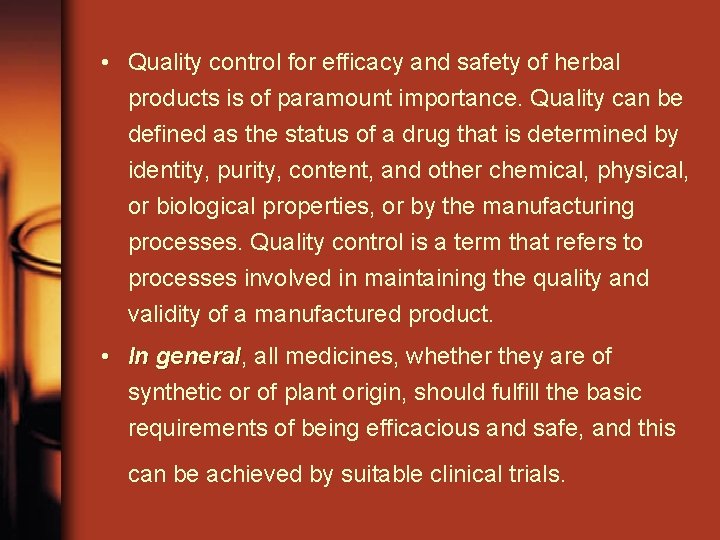 Quality Control of Herbal Drugs Revision Quality control