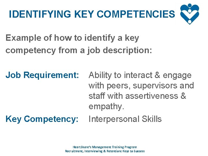 IDENTIFYING KEY COMPETENCIES Example of how to identify a key competency from a job