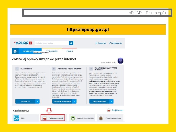 e. PUAP – Pismo ogólne https: //epuap. gov. pl 