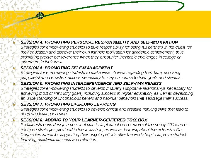 SESSION 4: PROMOTING PERSONAL RESPONSIBILITY AND SELF-MOTIVATION Strategies for empowering students to take responsibility