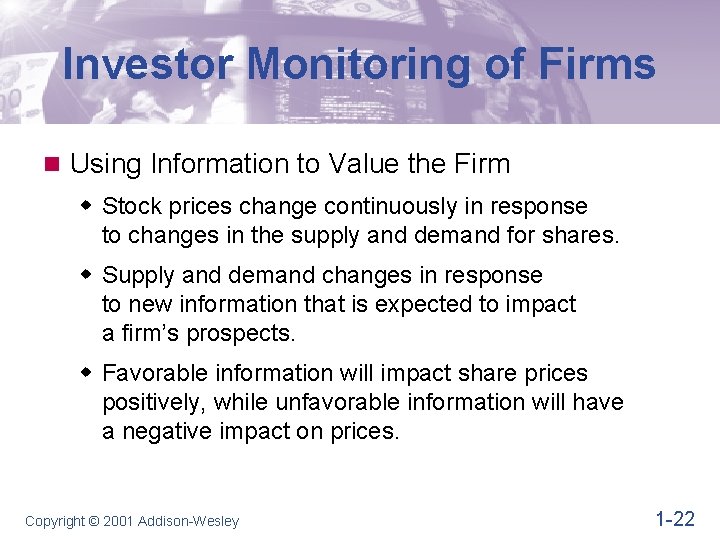 Investor Monitoring of Firms n Using Information to Value the Firm w Stock prices Investor Monitoring of Firms n Using Information to Value the Firm w Stock prices
