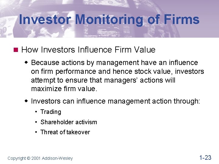 Investor Monitoring of Firms n How Investors Influence Firm Value w Because actions by Investor Monitoring of Firms n How Investors Influence Firm Value w Because actions by