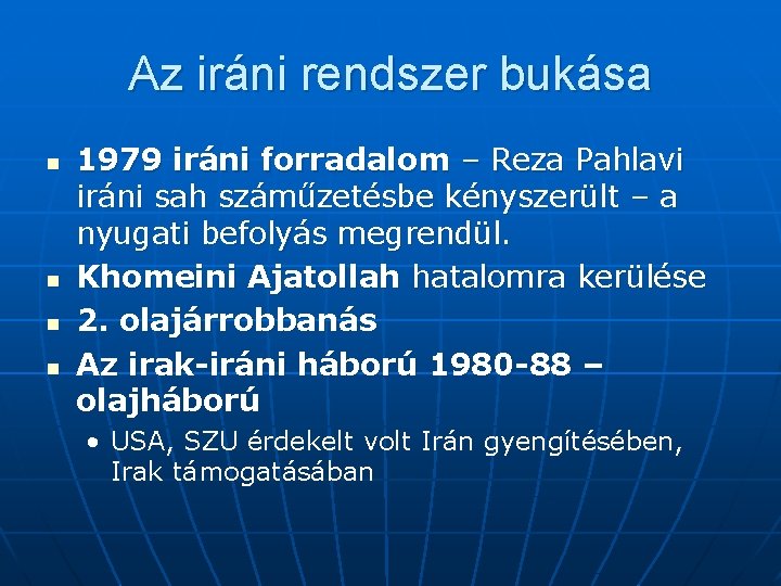 Az iráni rendszer bukása n n 1979 iráni forradalom – Reza Pahlavi iráni sah