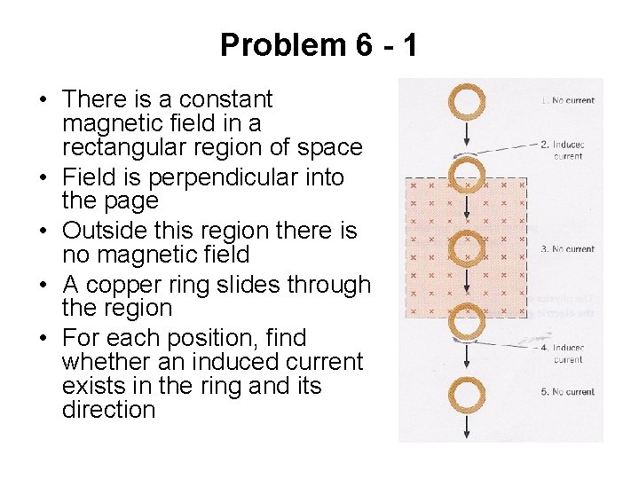 Problem 6 - 1 • There is a constant magnetic field in a rectangular