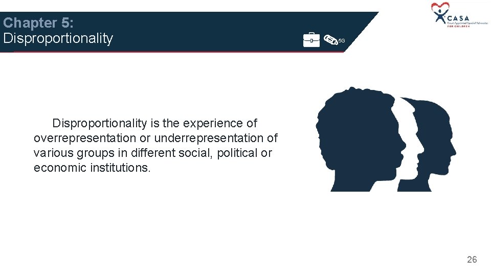 Chapter 5: Disproportionality 5 G Disproportionality is the experience of overrepresentation or underrepresentation of