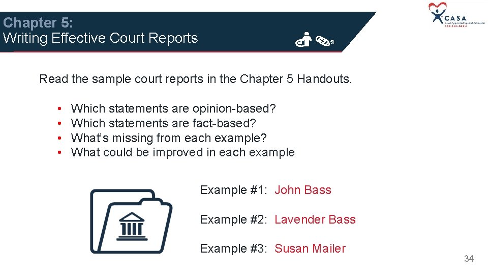 Chapter 5: Writing Effective Court Reports 5 I Read the sample court reports in