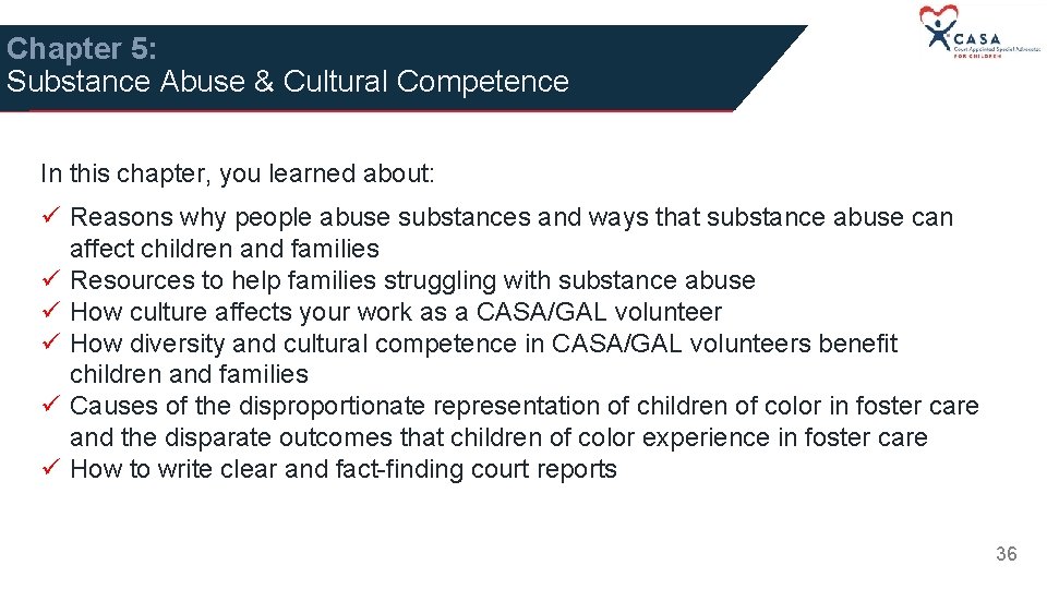 Chapter 5: Substance Abuse & Cultural Competence In this chapter, you learned about: ü