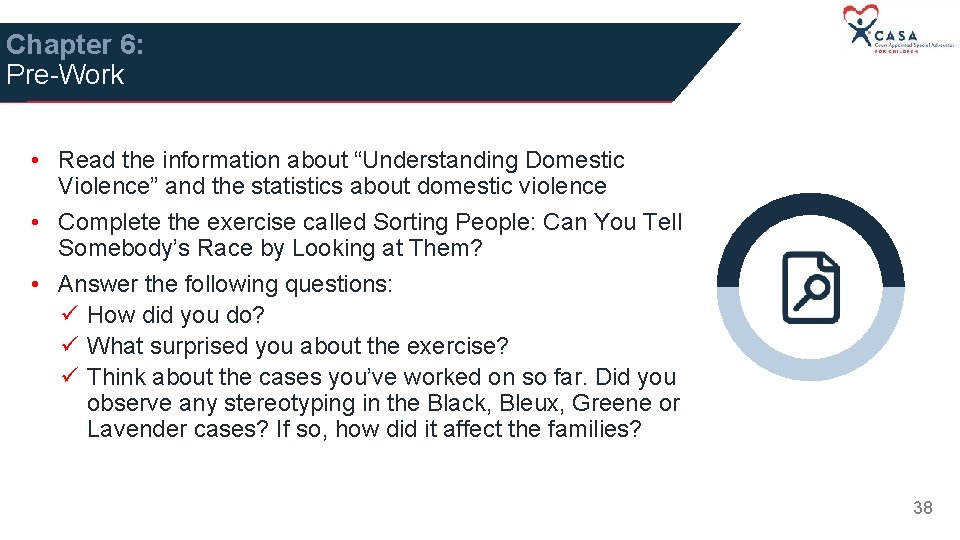 Chapter 6: Pre-Work • Read the information about “Understanding Domestic Violence” and the statistics