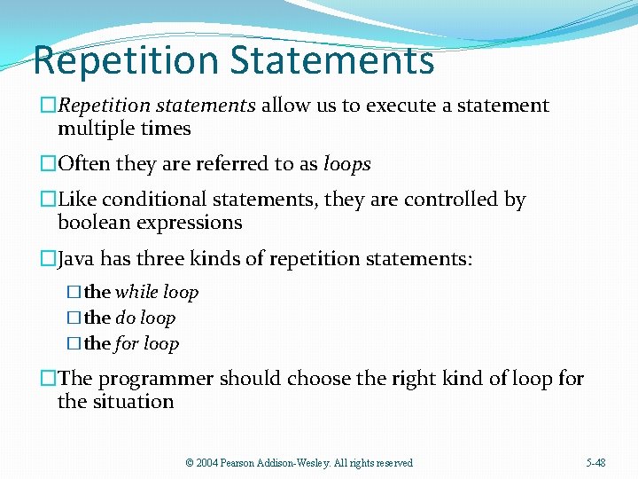 Repetition Statements �Repetition statements allow us to execute a statement multiple times �Often they