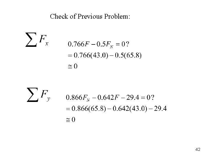 Check of Previous Problem: 42 