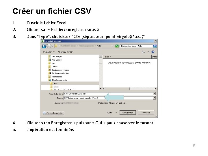 Créer un fichier CSV 1. 2. 3. Ouvrir le fichier Excel Cliquer sur «