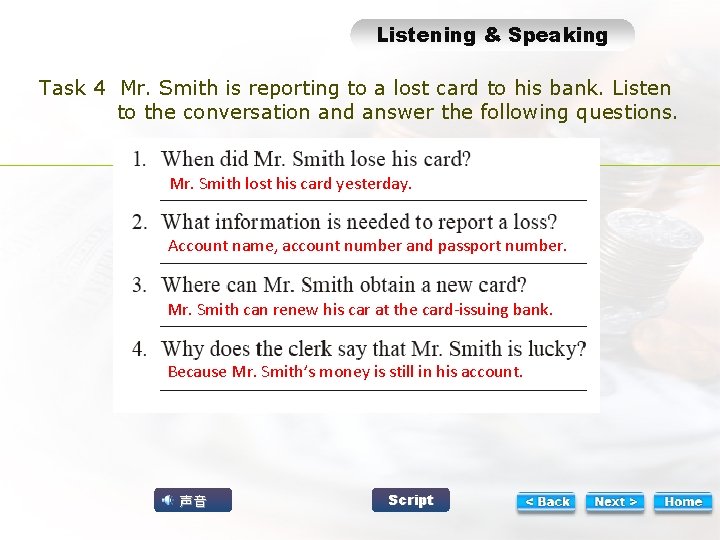 LTas k 4 Listening & Speaking Task 4 Mr. Smith is reporting to a