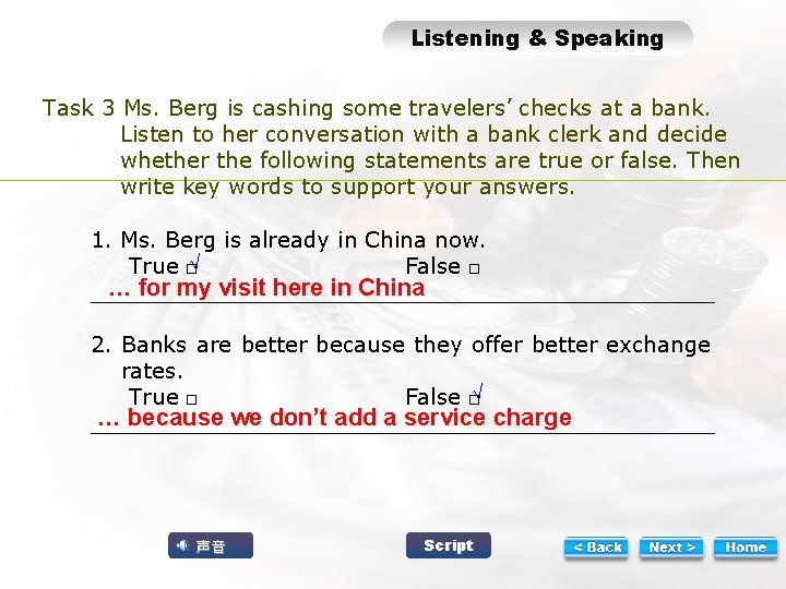 LTas k 31 Listening & Speaking Task 3 Ms. Berg is cashing some travelers’