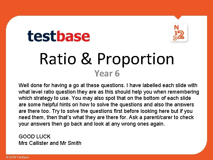 Ratio & Proportion Year 6 Well done for having a go at these questions.