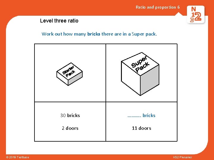 Ratio and proportion 6 Level three ratio Work out how many bricks there are