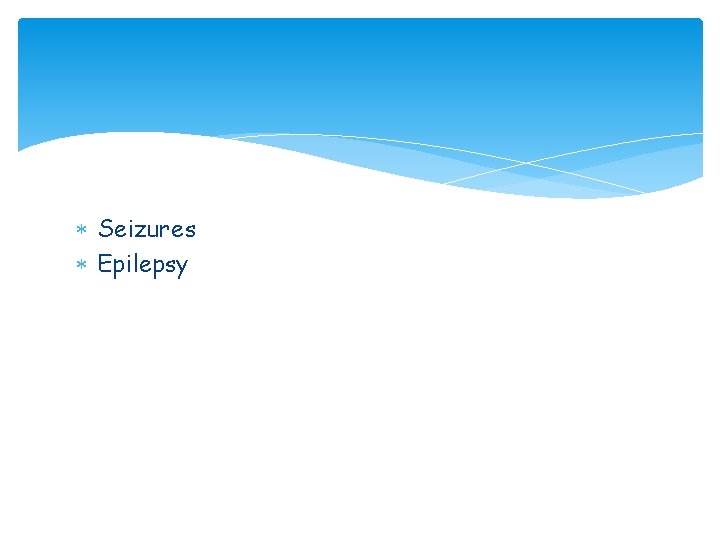  Seizures Epilepsy 