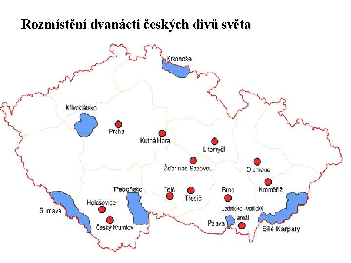 Rozmístění dvanácti českých divů světa 