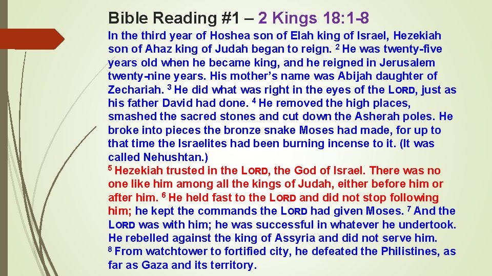 Bible Reading #1 – 2 Kings 18: 1 -8 In the third year of