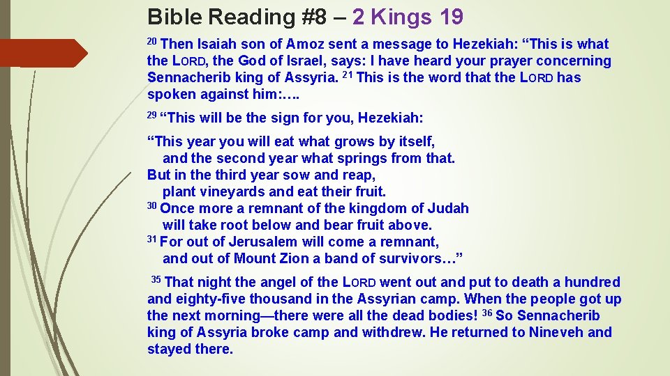 Bible Reading #8 – 2 Kings 19 20 Then Isaiah son of Amoz sent