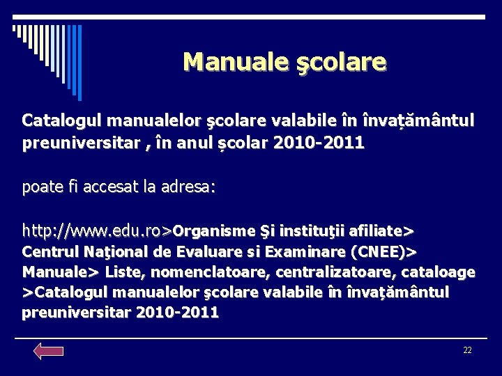 Manuale şcolare Catalogul manualelor şcolare valabile în învațământul preuniversitar , în anul școlar 2010